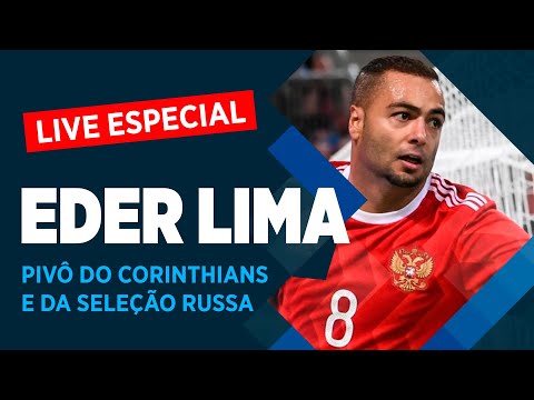 Live Especial com Eder Lima - Pivô do Corinthians e Seleção da Rússia