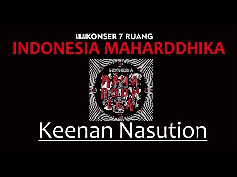 INDONESIA MAHARDDHIKA - KEENAN NASUTION - K7R  epsMUSIK GAGAH
