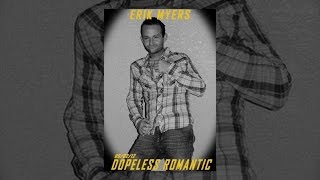 Erik Myers: Dopeless Romantic