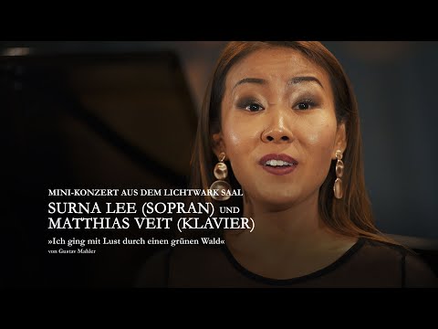 Konzerte der Gustav Mahler Vereinigung — V — "Ich ging mit Lust durch einen grünen Wald"
