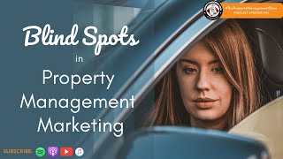 Blind Spots in Property Management Marketing