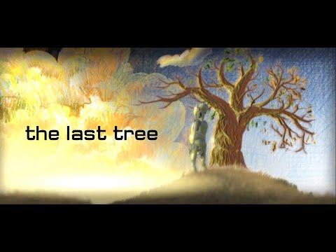 the last tree - animated short (2003)