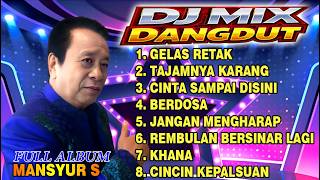 Download lagu DJ MIX DANGDUT JOGET 💃- FULL ALBUM MANSYUR S - DANGDUT JADUL ENAK DIDENGAR mp3 Download lagu DJ MIX DANGDUT JOGET 💃- FULL ALBUM MANSYUR S - DANGDUT JADUL ENAK DIDENGAR mp3