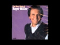 Roger Miller- In The Summertime (Lyrics in description)- Roger Miller Greatest Hits