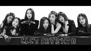 CLC (씨엘씨) - Seventh (전체 일곱번째) Live Version with Lyrics