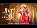 Jivri Jadi जीव री जडी Radha Kanwar Sonal New Rajasthani Song 2025 SarvaMusicCompany