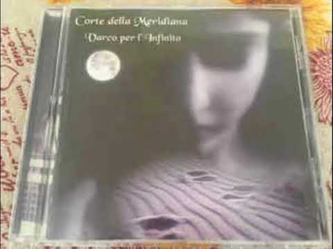 CORTE DELLA MERIDIANA • Varco Per L'Infinito [RARE ITALIAN PROG BAND]  [2001]