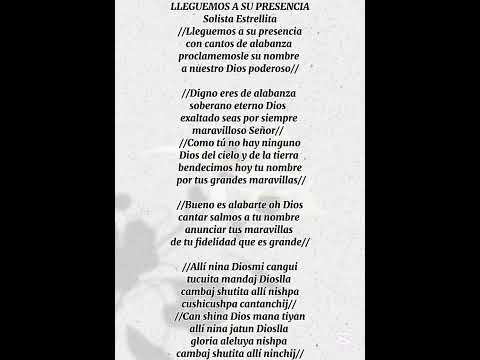 LLEGUEMOS A SUS PRESENCIA Solista Estrellita (letra)