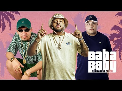 MC Kitinho, Silva MC e MC Luiggi - Baba Baby / Quem Ama Cuida (DJ Lukas Matheus e Biel Divulga)