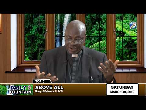 DAILY FOUNTAIN OF MARCH 30, 2019 - REV'D JONATHAN AMAKO