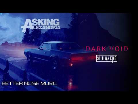 Asking Alexandria - Dark Void (Sullivan King Remix) (Official Music Video)