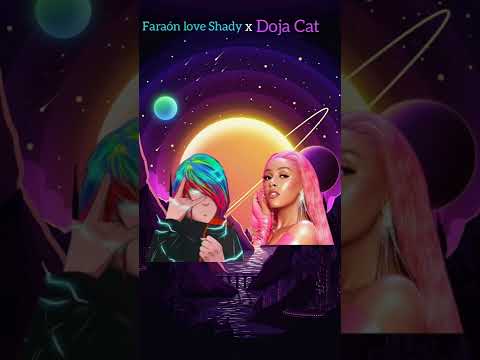 Faraón love Shady x Doja Cat Duro 2 horas mashup