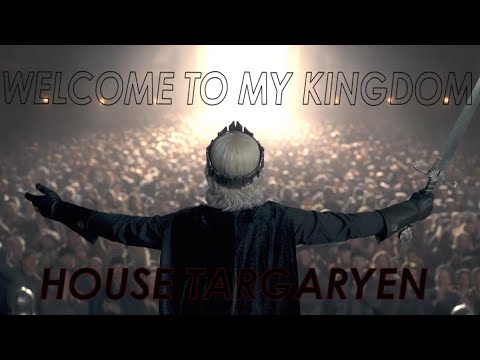 House Targaryen | Welcome to my Kingdom