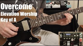 Overcome | Lead Guitar | Elevation Worship