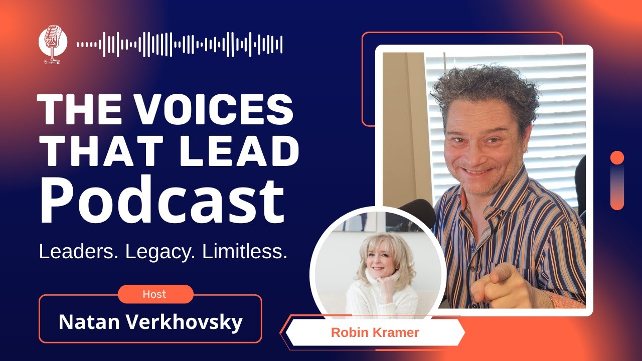 The Voices That Lead - Episode 5 | Featuring Robin Kramer