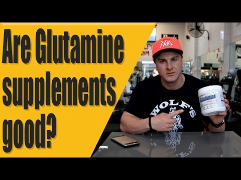 Are Glutamine supplements good?