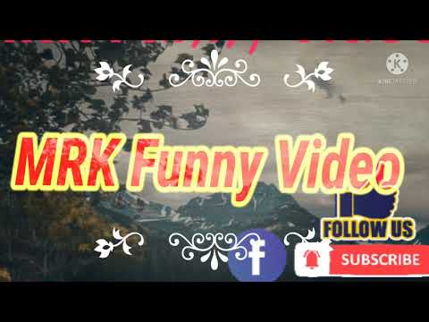 ফানি ভিডিও। Funny video।MRK GROUP