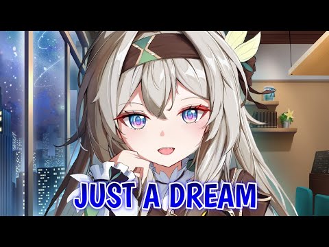 Nightcore - Just A Dream (Lyrics)