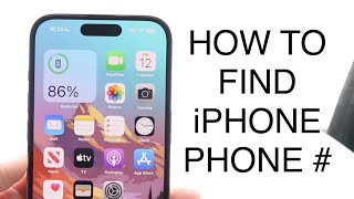 How To Find Your Phone Number On Your iPhone! (2023)