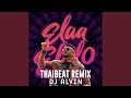 Elaa Elelo Thaibeat Remix DJ Alvin