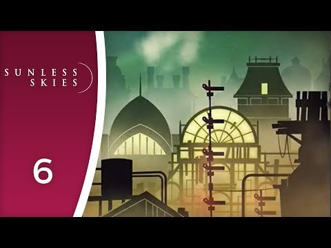 Tacketies or Stovepipes - Let's Play Sunless Skies #6