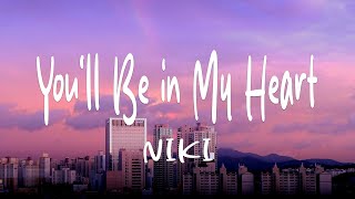 Download lagu NIKI - You'll Be in My Heart (Lyrics) ft. Phil Collins mp3