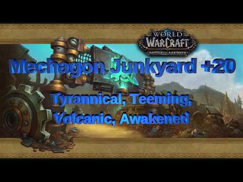 Mechagon Junkyard +20, Tyrannical, Teeming, Volcanic, Awakened / Guardian POV