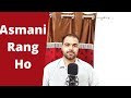 Asmani Rang Ho Full Song Nitesh Shrimali Dill Mill Gayye Song Romantic Song Armaan Ridhima