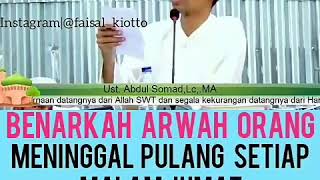 Download lagu Arwah orang yang meninggal pulang setiap malam jum'at. Benarkah..? mp3