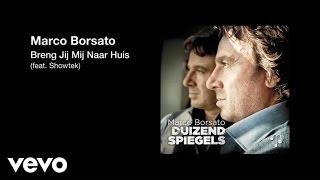 Marco Borsato, Showtek - Breng Jij Mij Naar Huis (met Showtek)