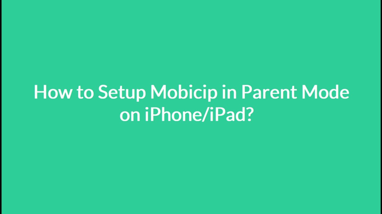 Mobicip video 1