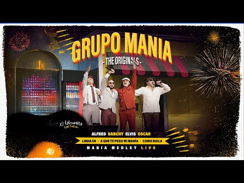 Grupo Mania "The Originals": Alfred, Banchy, Elvis, Oscarito | Mania Medley (Live)