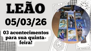 LEÃO ♌ 05/03/26 Tem um(a) frustrado(a) incomodado(a) com sua alegria 🤭