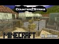 Minecraft мини игры Counter-Strike #3(карта De_Inferno ...
