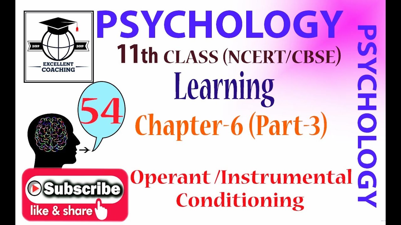 #Psychology||#11th||#Learning||#Operant /Instrumental Conditioning||#Chap 6||#Part 3