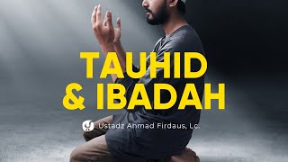 Download lagu Memahami Definisi Tauhid dan Ibadah - Ustadz Ahmad Firdaus, Lc. - Ceramah Agama mp3 Download lagu Memahami Definisi Tauhid dan Ibadah - Ustadz Ahmad Firdaus, Lc. - Ceramah Agama mp3