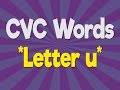 CVC Words Letter U Consonant Vowel Consonant Phonics Song Jack Hartmann