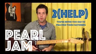 Guitar Lesson: How To Play Help Help By Pearl Jam