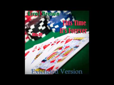 Errol Brown - This Time It's Forever Extended Version (mixed by Manaev)