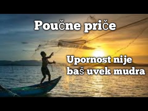 Poučne priče, Upornost nije baš uvek mudra