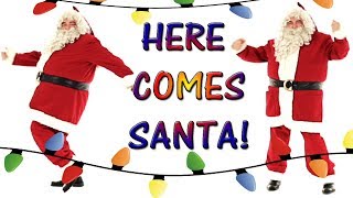 DANCING SANTA CLAUS 🎅 HERE COMES SANTA | HO HO HO MERRY CHRISTMAS 🌲