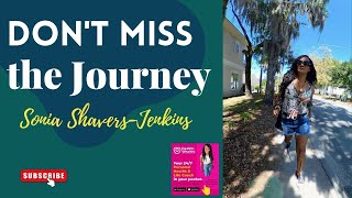 Don't Miss The Journey