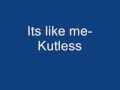 Its like me-Kutless