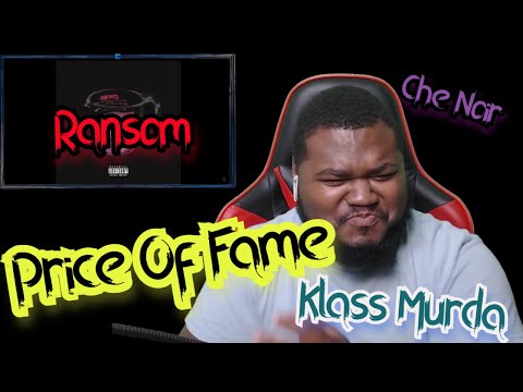 Ransom x Che Noir x Klass Murda - Price Of Fame (Prod. 38 Spesh) (New Official Audio)