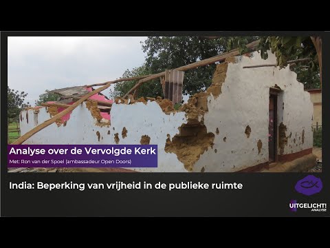 Uitgelicht! Analyse over de Vervolgde Kerk 4 - India: Vrijheid in de nationale ruimte