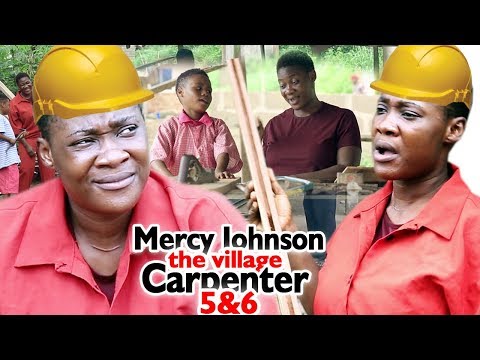 New Movie Alert MERCY JOHNSON THE CARPENTER Season 5 & 6 - 2019 LATEST NIGERIAN NOLLYWOOD MOVIES HD