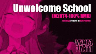 Blue Archive OST - Unwelcome School〔M2NT4-100% RMX〕