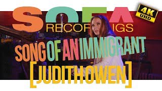 Sofarecordings: Judith Owen - "Song of an immigrant"