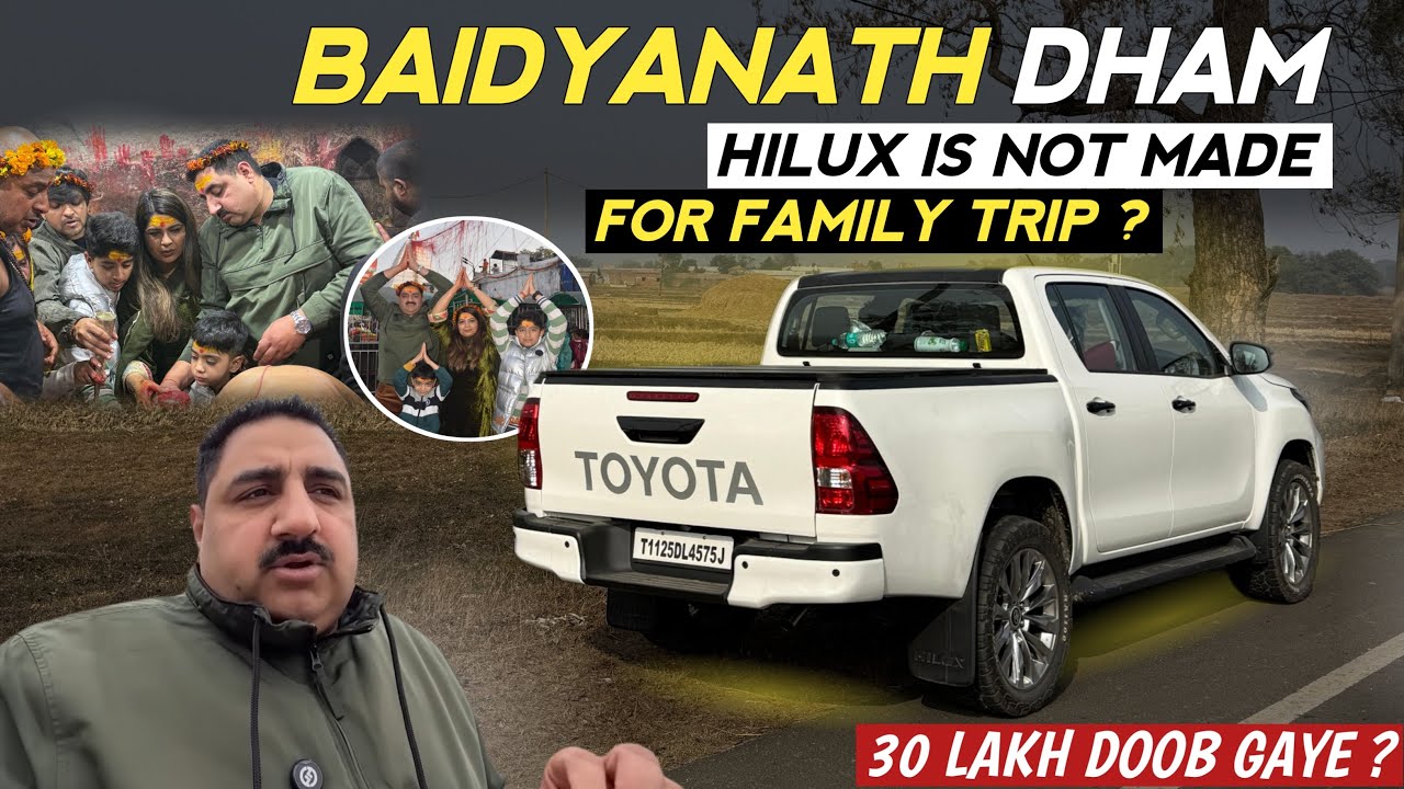 HILUX Family Road Trip K Liye Nahi Bani ? Aurangabad to Baidyanath | #toyota #hilux #roadtrip