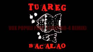 Tuareg: Vox Populi Part 1 (Factor 4 Remix)
